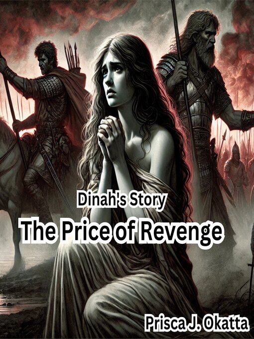 Title details for Dinah's Story by Prisca J. Okatta - Available